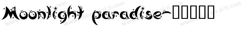 Moonlight paradise字体转换